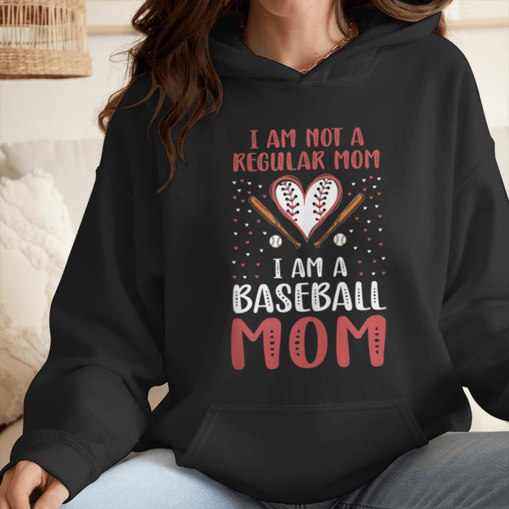 I Am Not a Regular Mom I Am a Baseball Mom Wmen Hoodie I Am Not a Regular Mom I Am a Baseball Mom Wmen Hoodie
