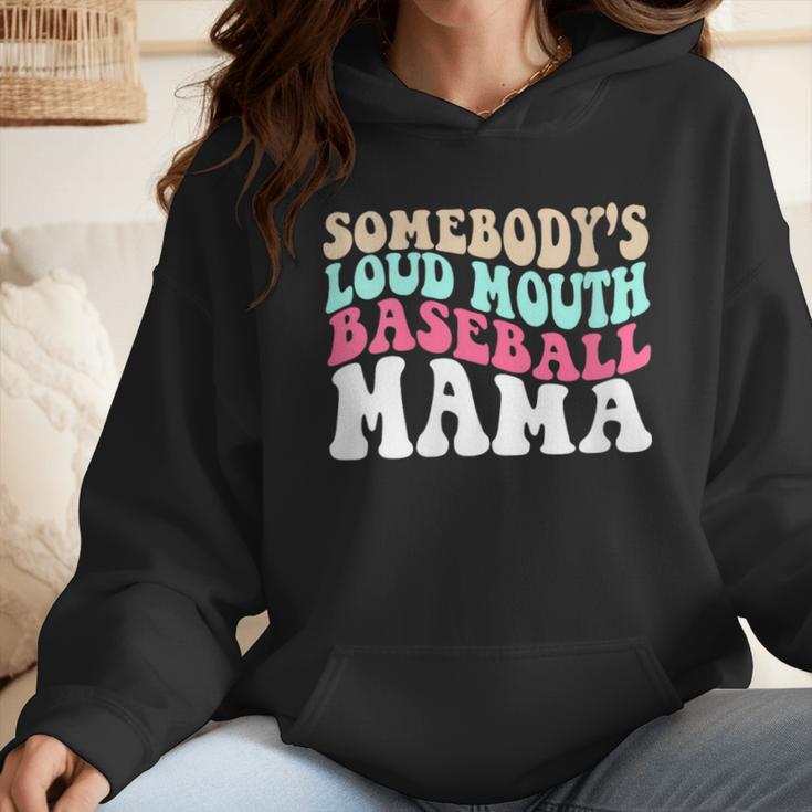 Somebody's Loudmouth Baseball Mama Baseball Mom Wmen Hoodie Somebody's Loudmouth Baseball Mama Baseball Mom Wmen Hoodie