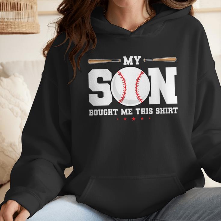 My Son Bought Me This Baseball Mom Wmen Hoodie