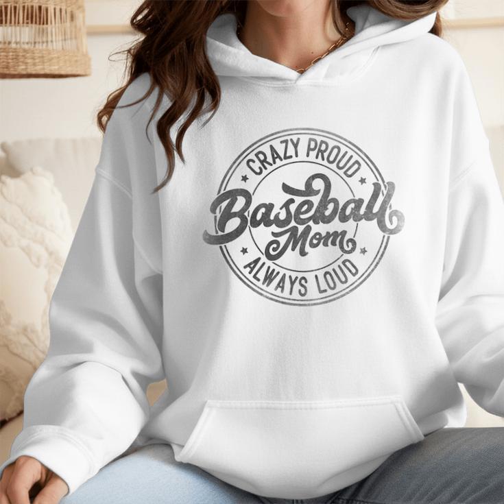 Crazy Proud Always Loud Baseball Mom Saying Graphic Wmen Hoodie