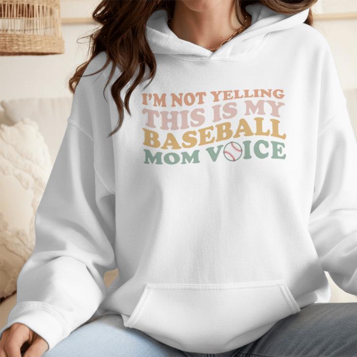 I'm Not Yelling This Is My Baseball Mom Voice Baseball Mom Wmen Hoodie I'm Not Yelling This Is My Baseball Mom Voice Baseball Mom Wmen Hoodie