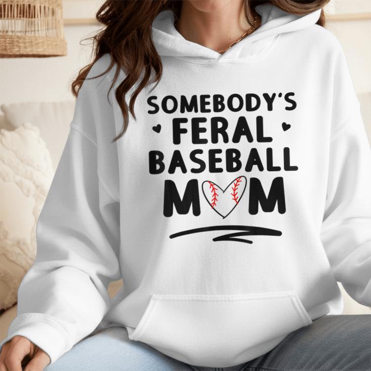 Loudmouth Baseball Mama ShirtSomebody's Feral Baseball Mom Wmen Hoodie