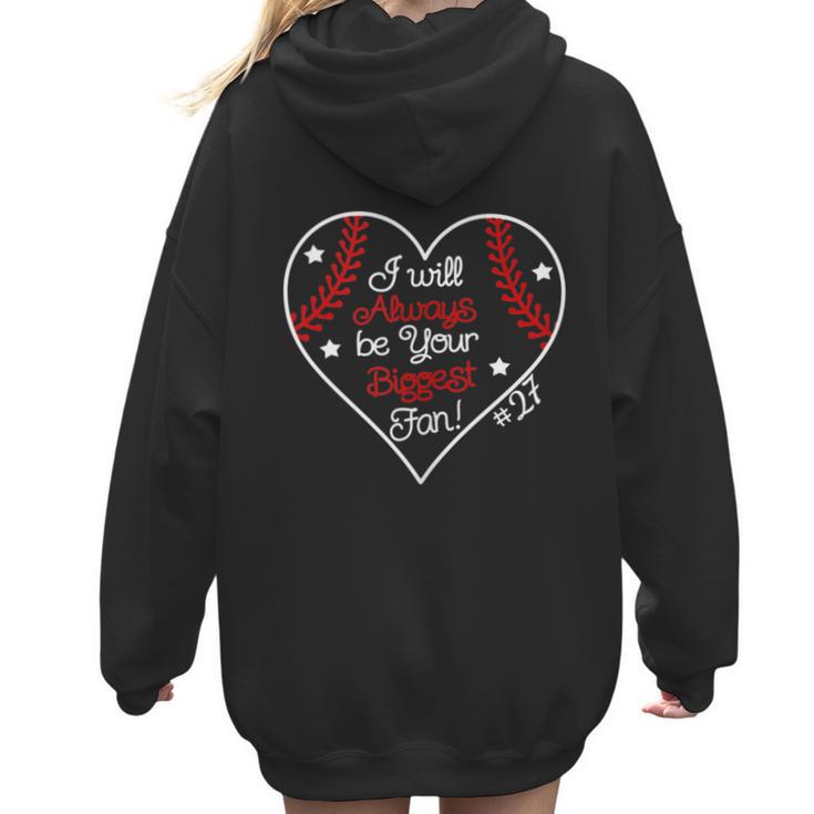 Always Be Your Biggest Fan Favorite Player Baseball Mom 27 Women Hoodie Back Print