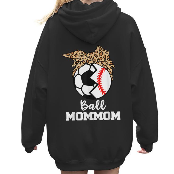 Ball MomMom Soccer Baseball Mom Mom Women Hoodie Back Print Ball MomMom Soccer Baseball Mom Mom Women Hoodie Back Print