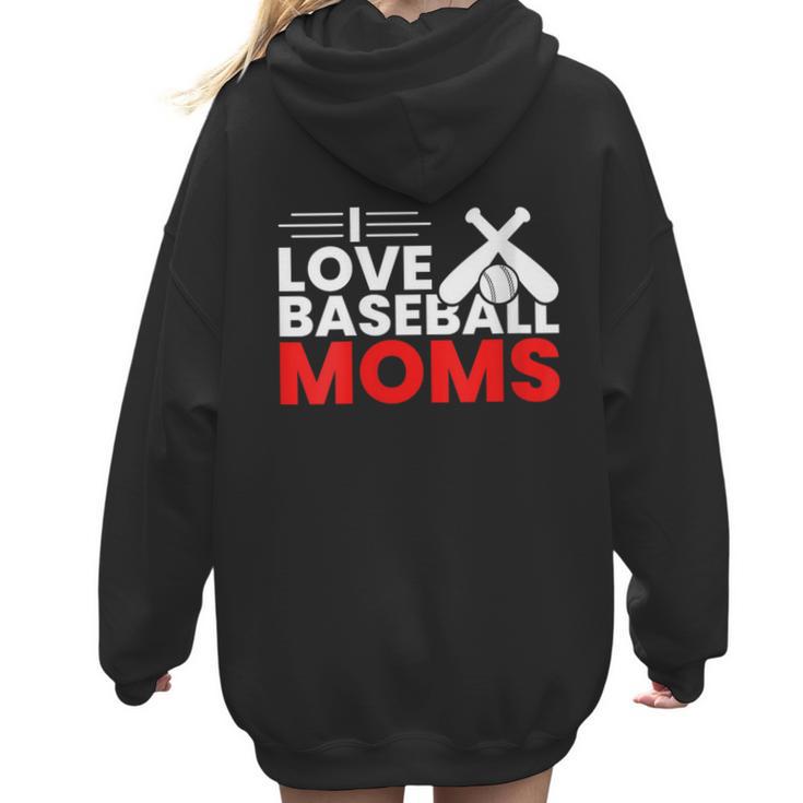 Baseball I Love Baseball Moms Women Hoodie Back Print