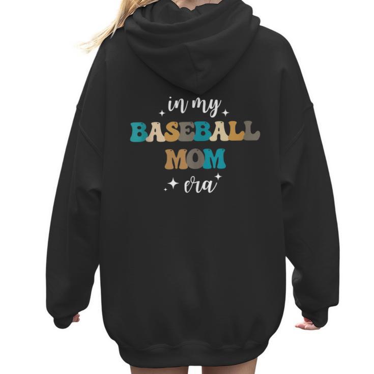 In My Baseball Mom Era Baseball Lover Groovy Vintage Retro Women Hoodie Back Print