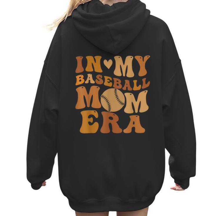 In My Baseball Mom Era For Mama Women Hoodie Back Print
