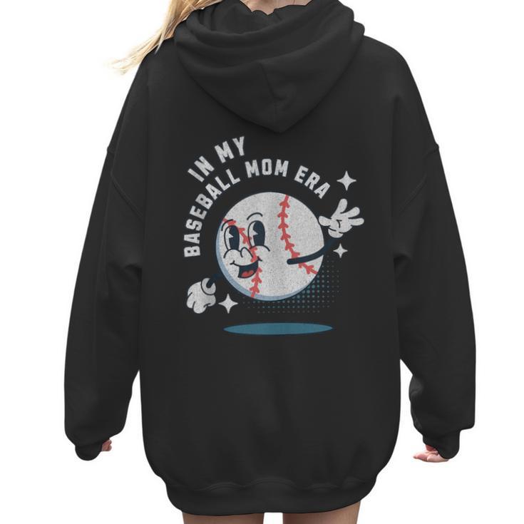 In My Baseball Mom Era Retro Baseball Mom Home Runs Women Hoodie Back Print