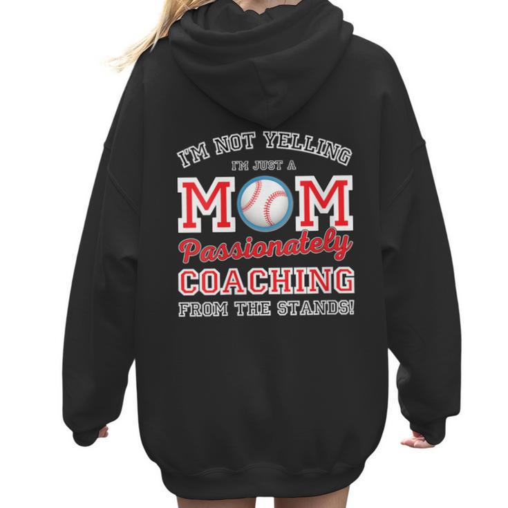 Baseball Mom I'm Not Yelling Support Cheerleading Women Hoodie Back Print