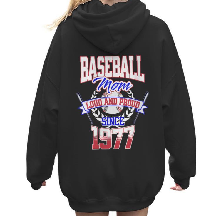 Baseball Mom Loud & Proud Since 1977 Women Hoodie Back Print