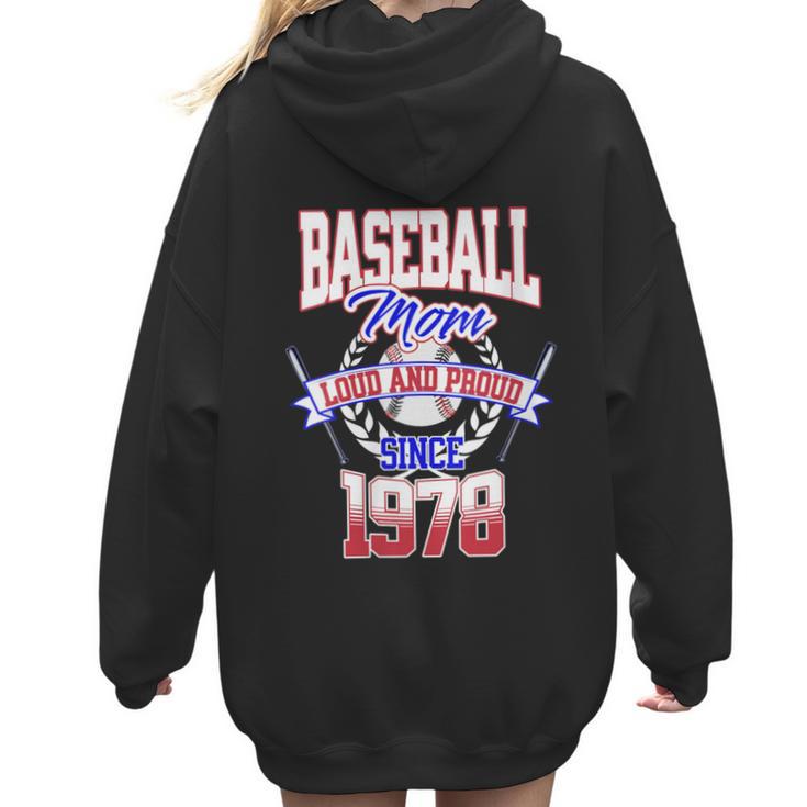Baseball Mom Loud & Proud Since 1978 Women Hoodie Back Print