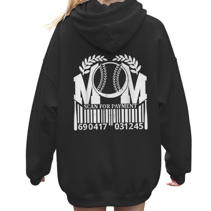 Baseball Mom Scan For Payment Sporty Humor Women Hoodie Back Print