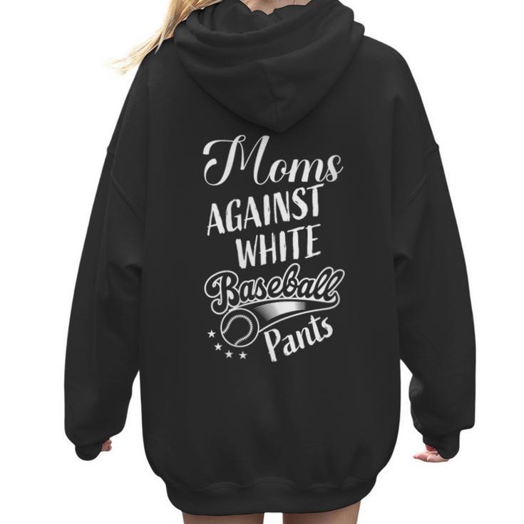 Baseball Mom Tees Moms Against Baseball Pants Women Hoodie Back Print