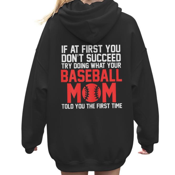 What Your Baseball Mom Told You The First Time Baseball Women Hoodie Back Print