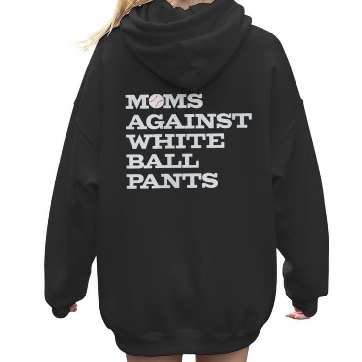 Baseball Moms Against Ball Pants Women Hoodie Back Print