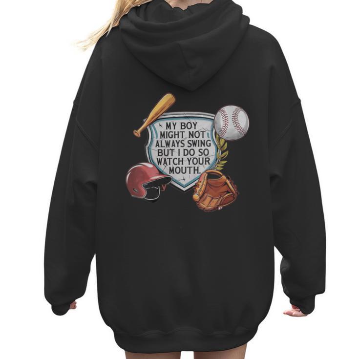 My Boy Might Not Always Swing Baseball Mom Women Hoodie Back Print