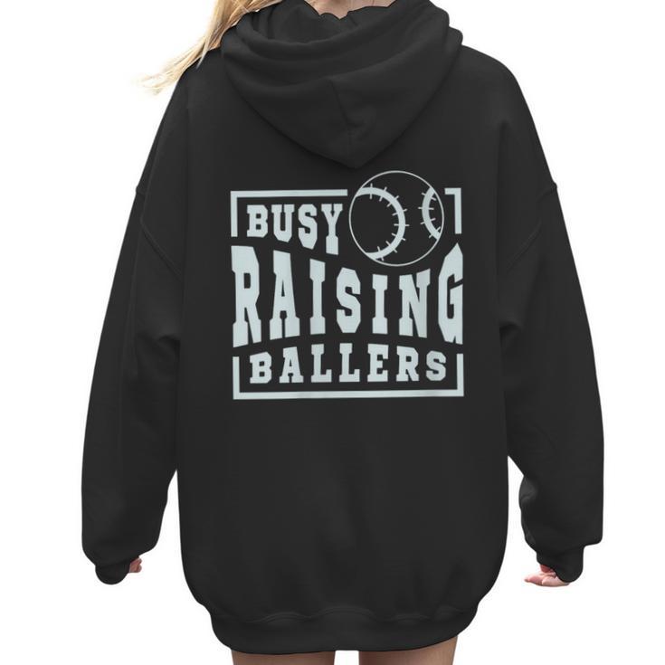 Busy Raising Ballers Graphic For Baseball Moms Women Hoodie Back Print