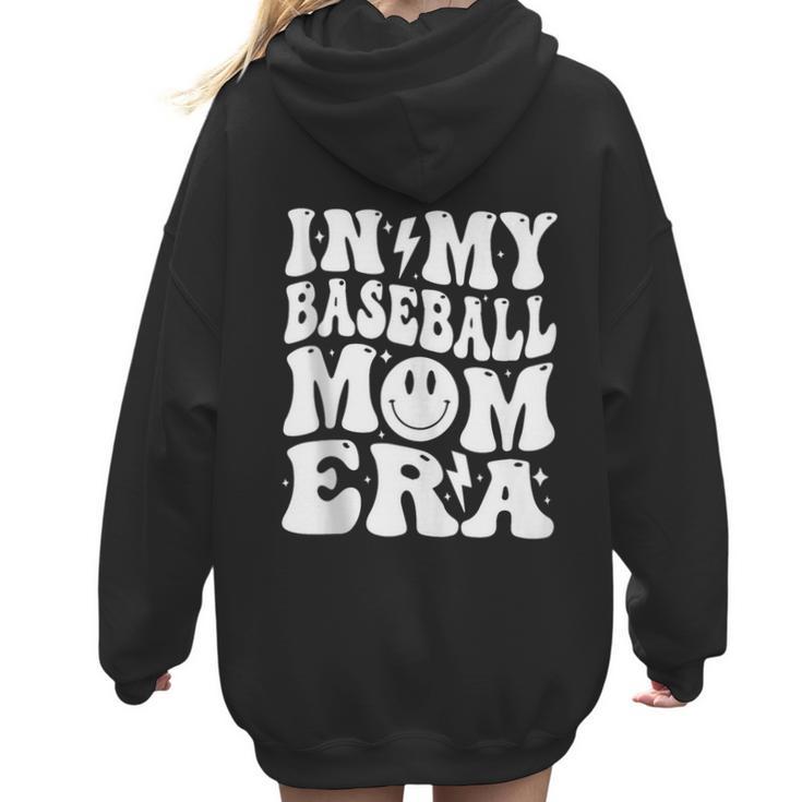 Family Mama In My Baseball Mom Era Women Hoodie Back Print