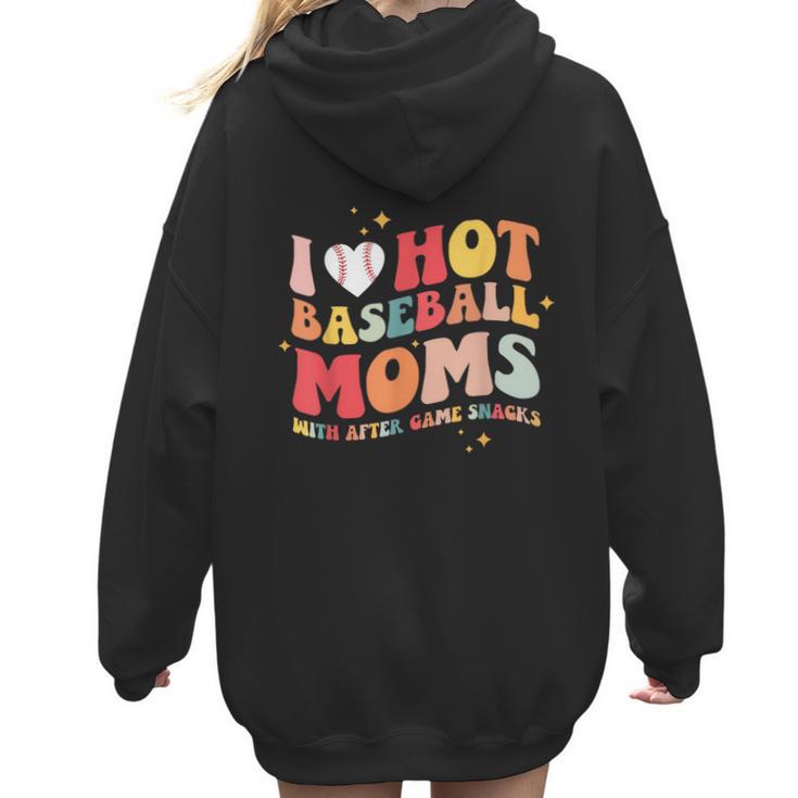 Groovy Retro I Love Hot Baseball Moms With After Game Snacks Women Hoodie Back Print