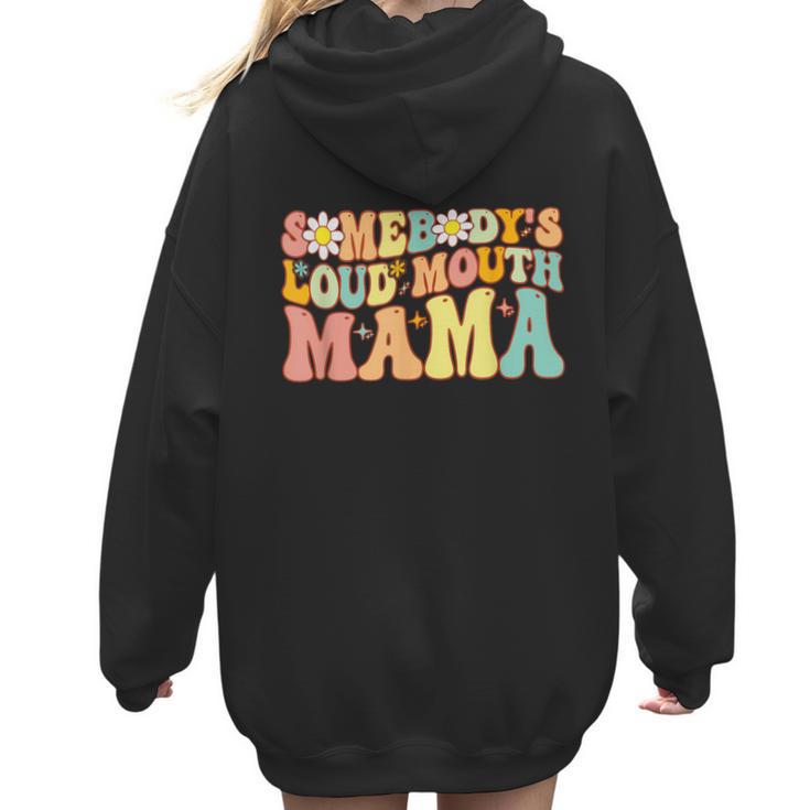 Groovy Somebody's Loud Mouth Mama Baseball Mom Mother's Day Women Hoodie Back Print