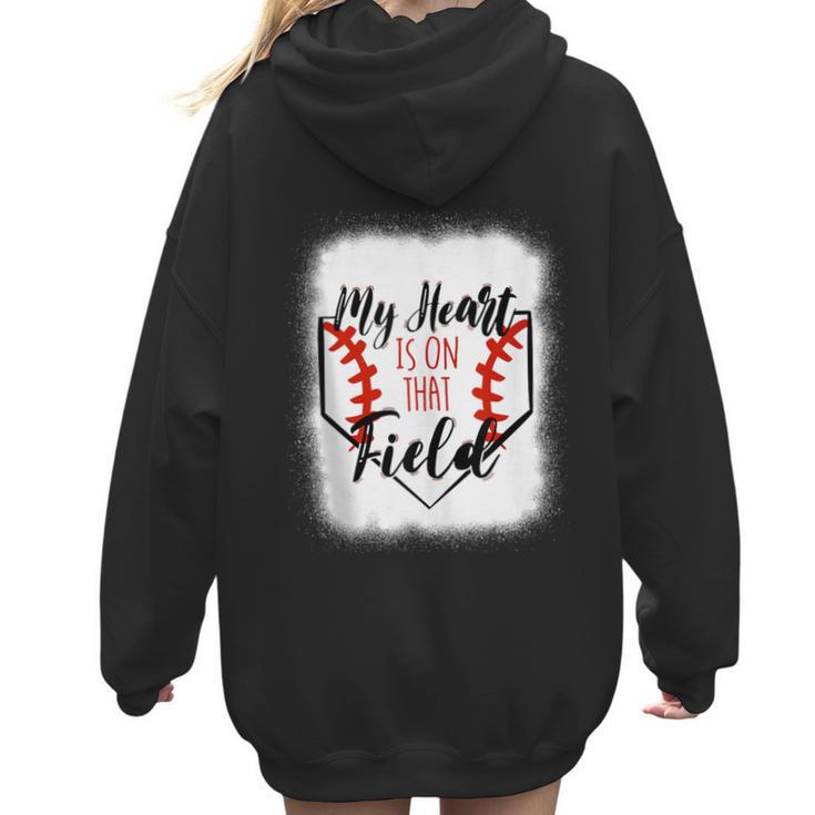 My Heart Is On That Field Baseball Mom Momm Women Hoodie Back Print