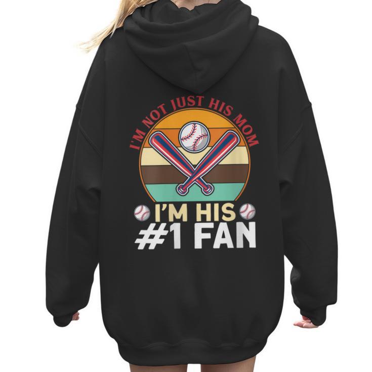 I'm Not Just His Mom Baseball Moms Baseball Mothers Women Hoodie Back Print