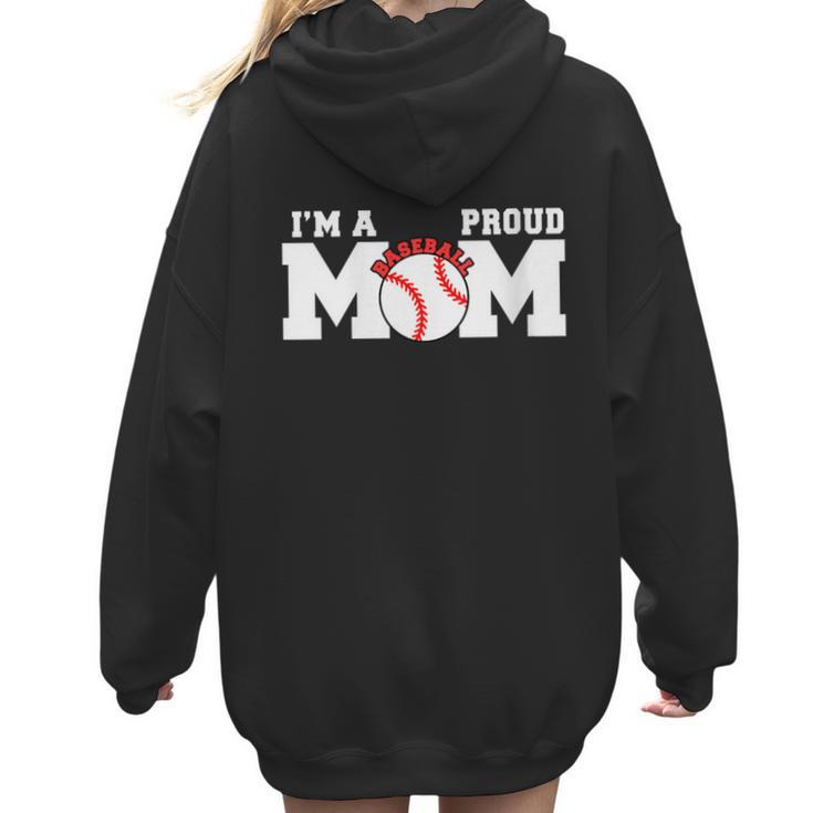 I'm A Proud Mom Baseball Mom Women Hoodie Back Print