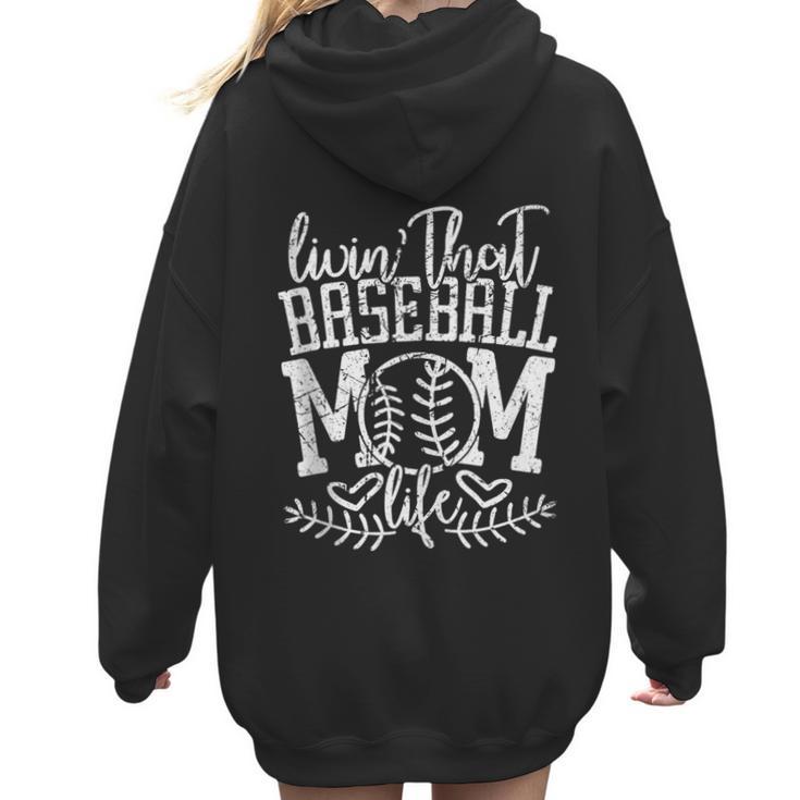 Living That Baseball Mom Life Sporty Humor Women Hoodie Back Print
