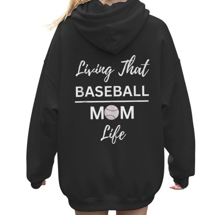Living That Baseball Mom Life Women Hoodie Back Print