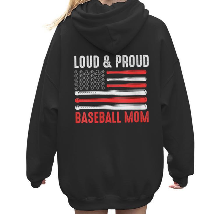 Loud & Proud Baseball Mom Sport Women Hoodie Back Print