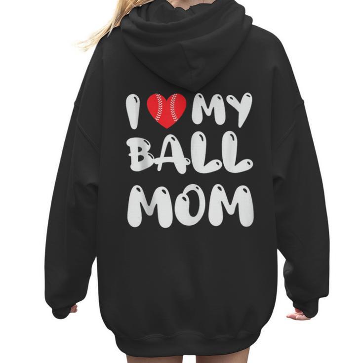 I LOVE MY BASEBALL MOM Women Hoodie Back Print