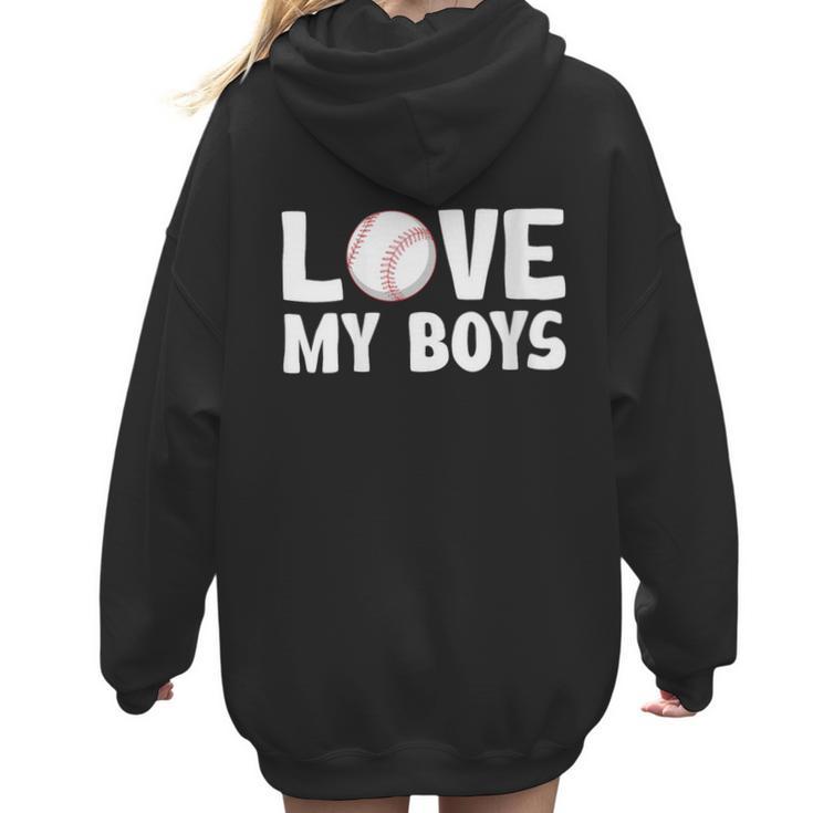 I Love My Boys Baseball Moms Women Hoodie Back Print I Love My Boys Baseball Moms Women Hoodie Back Print