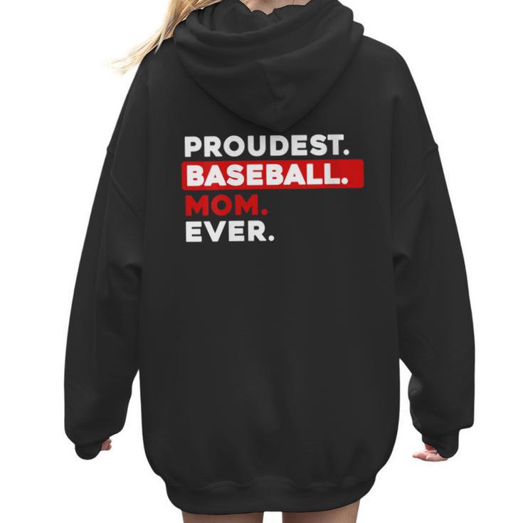 Proudest Baseball Mom Ever Women Hoodie Back Print