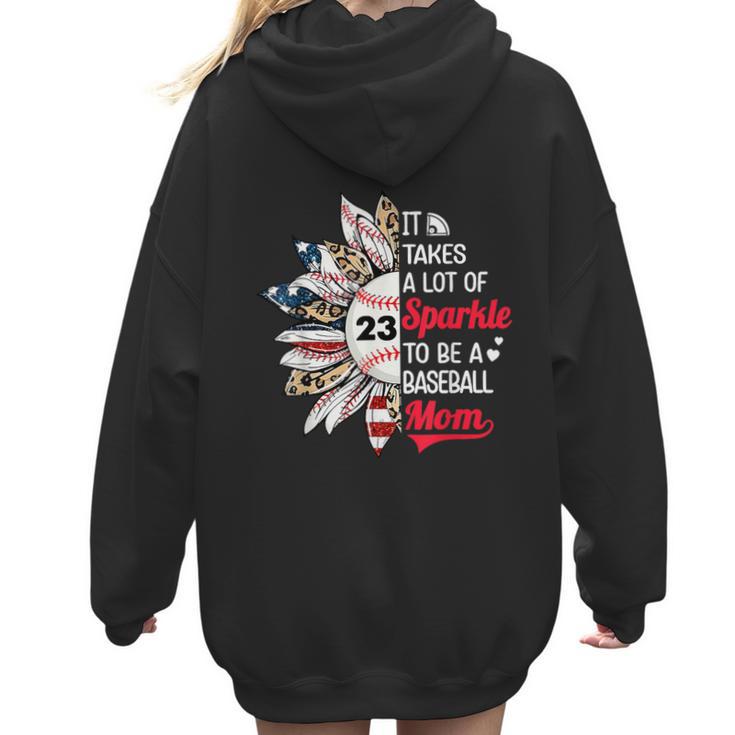 It Takes A Lot Of Sparkle To Be A Baseball Mom Women Hoodie Back Print