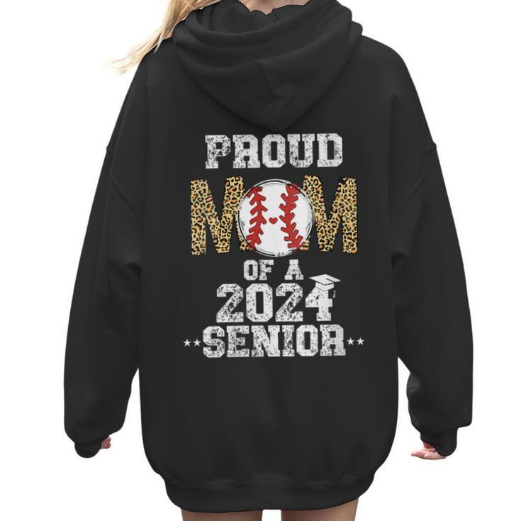 Womens Proud Mom Of a 2024 Senior Class Of 2024 Baseball Mom Women Hoodie Back Print