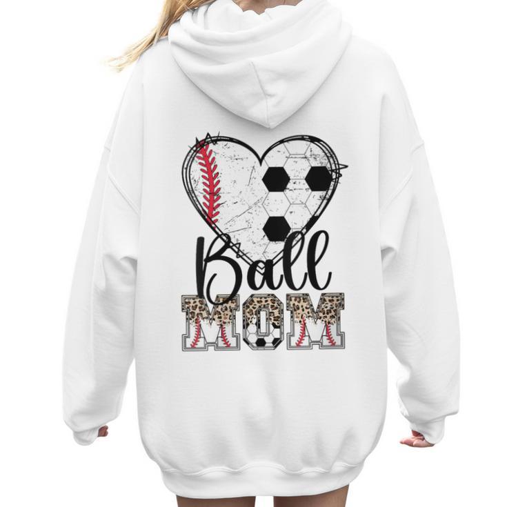 Ball Mom Heart Soccer Baseball Mom Women Hoodie Back Print