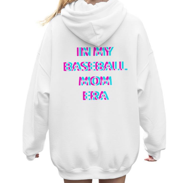 In My Baseball Mom Era 80s Retro Style Women Hoodie Back Print
