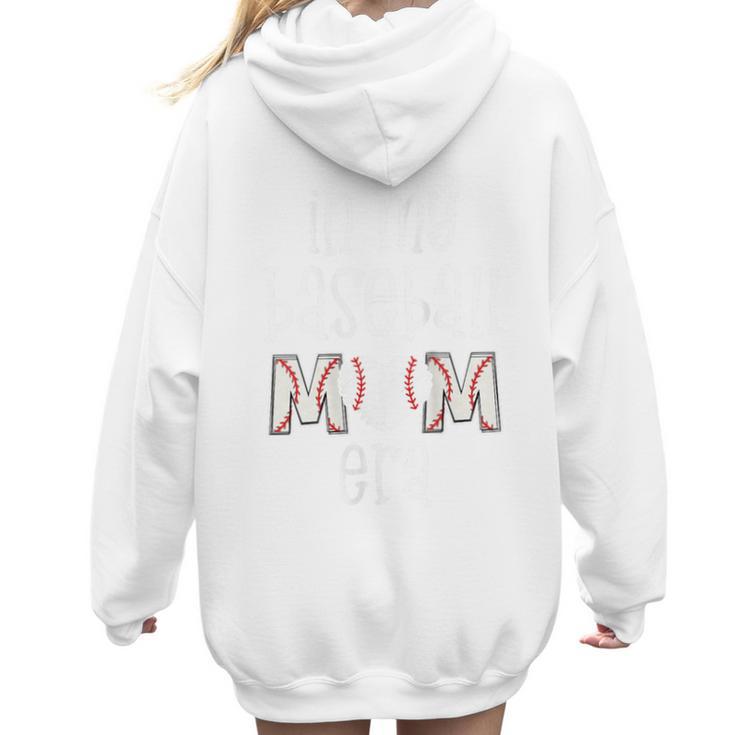 Baseball Mom Era Gameday In My Baseball Mom Era Women Hoodie Back Print