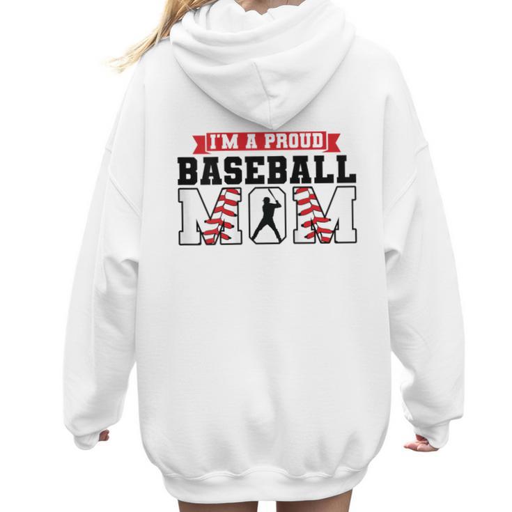 I'm a Proud Baseball Mom Baseball Women Hoodie Back Print