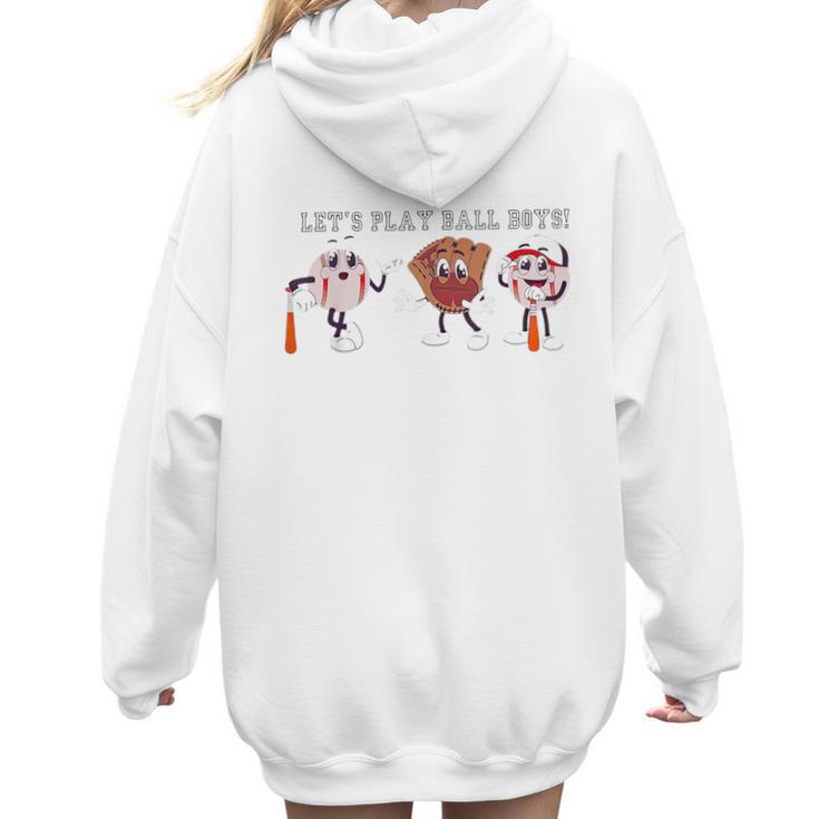 Let's Play Ball Boys Baseball Mom Women Hoodie Back Print