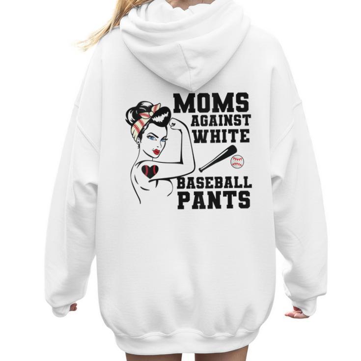 Moms Against White Baseball Pants Funny Baseball Mom Women Hoodie Back Print