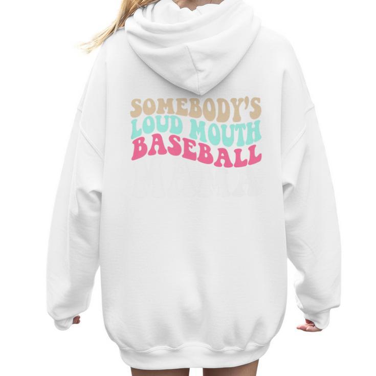 Somebody's Loudmouth Baseball Mama Baseball Mom Premium Women Hoodie Back Print