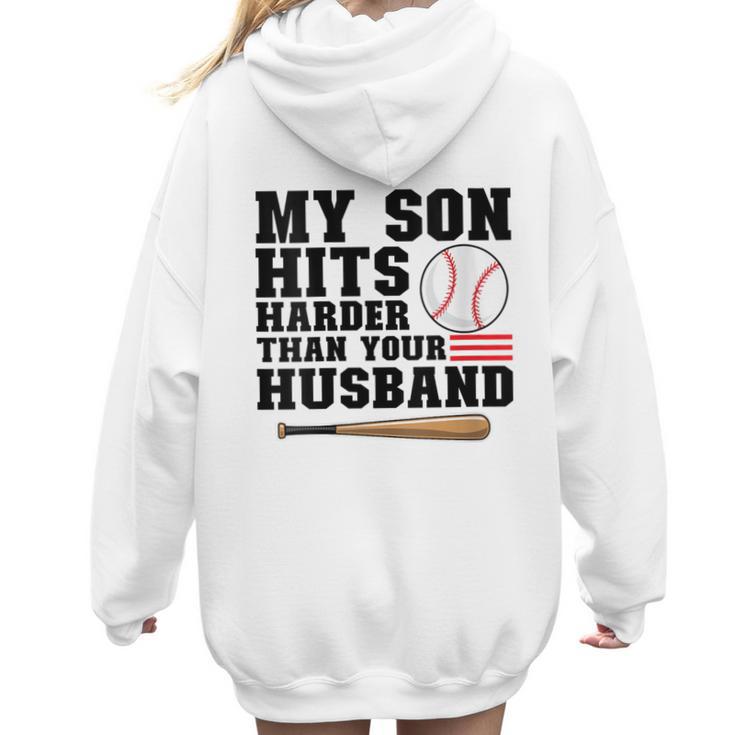 My Son Hits Harder Than Your Husband Baseball Mom Women Hoodie Back Print
