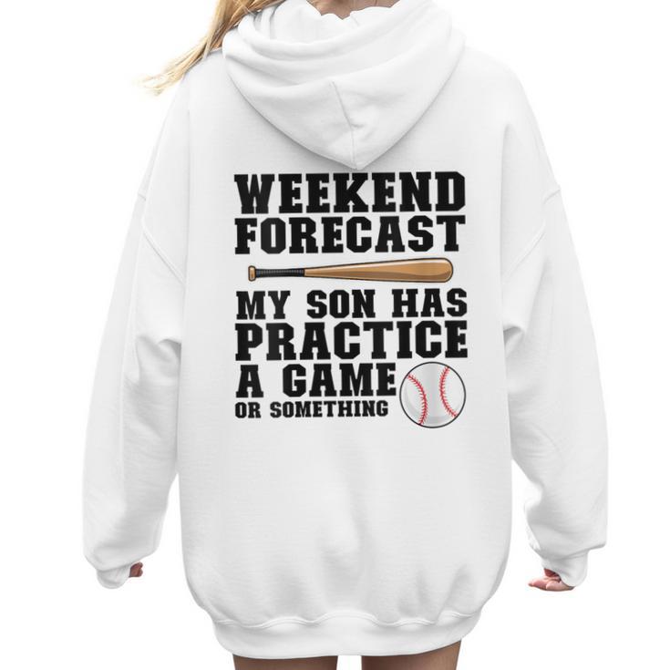 Weekend Forecast My Son Has Practice Baseball Mom Women Hoodie Back Print