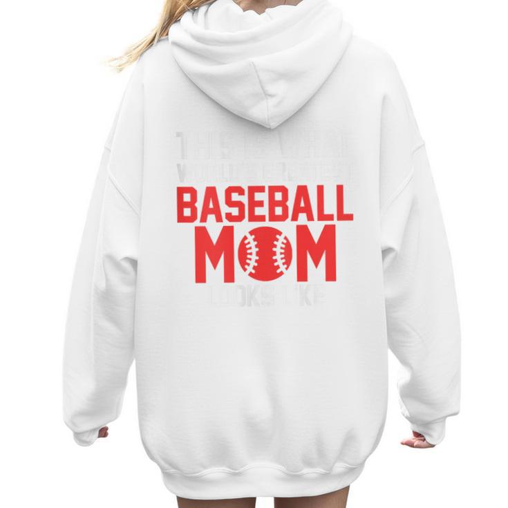 This Is What World's Greatest Baseball Mom Baseball Women Hoodie Back Print