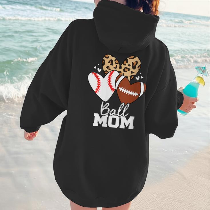 Ball Mom Football Baseball Mom Heart Women Hoodie Back Print Ball Mom Football Baseball Mom Heart Women Hoodie Back Print