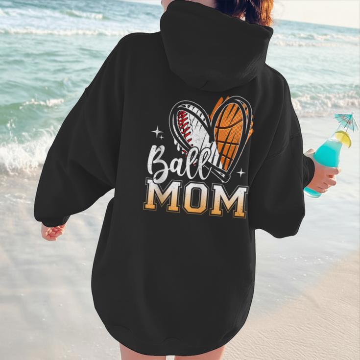 Ball Mom Heart Basketball Baseball Mom Women Hoodie Back Print Ball Mom Heart Basketball Baseball Mom Women Hoodie Back Print