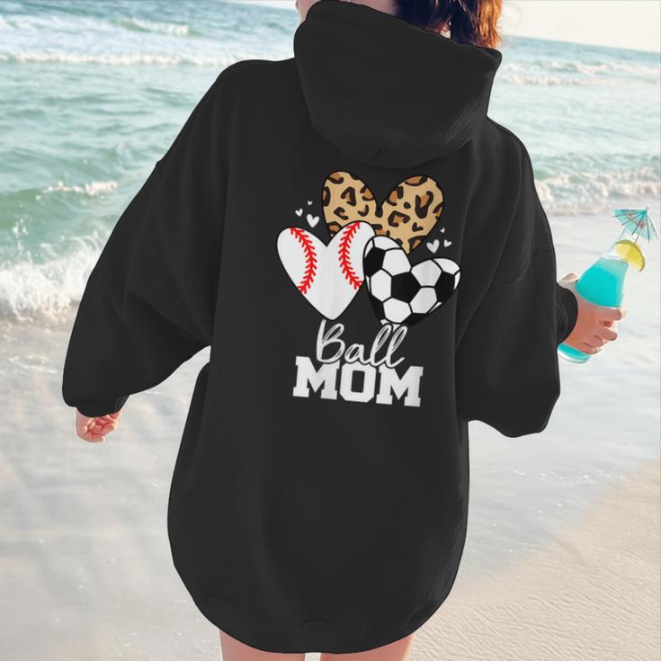 Ball Mom Soccer Baseball Mom Heart Women Hoodie Back Print Ball Mom Soccer Baseball Mom Heart Women Hoodie Back Print
