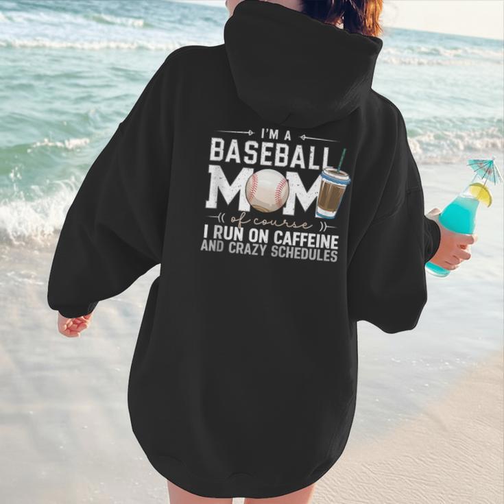 Baseball Mom Caffeine Fueled Game Day Essential Women Hoodie Back Print