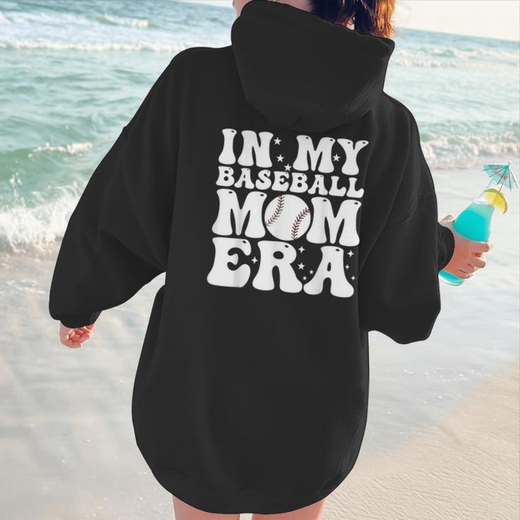 In My Baseball Mom Era Baseball Mama Mother's Day Women Hoodie Back Print